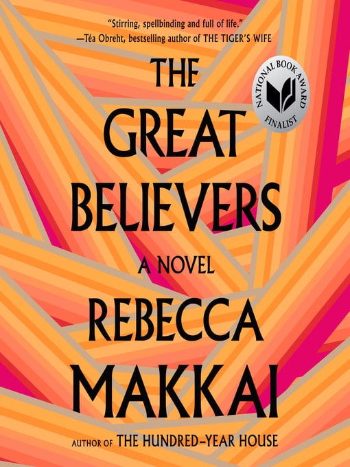The Great Believers by Rebecca Makkai. (Rebecca Makkai)