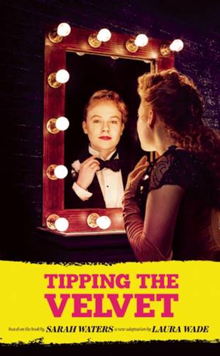 Tipping the Velvet by Sarah Waters.