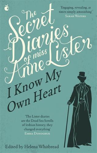  The Secret Diaries Of Miss Anne Lister.