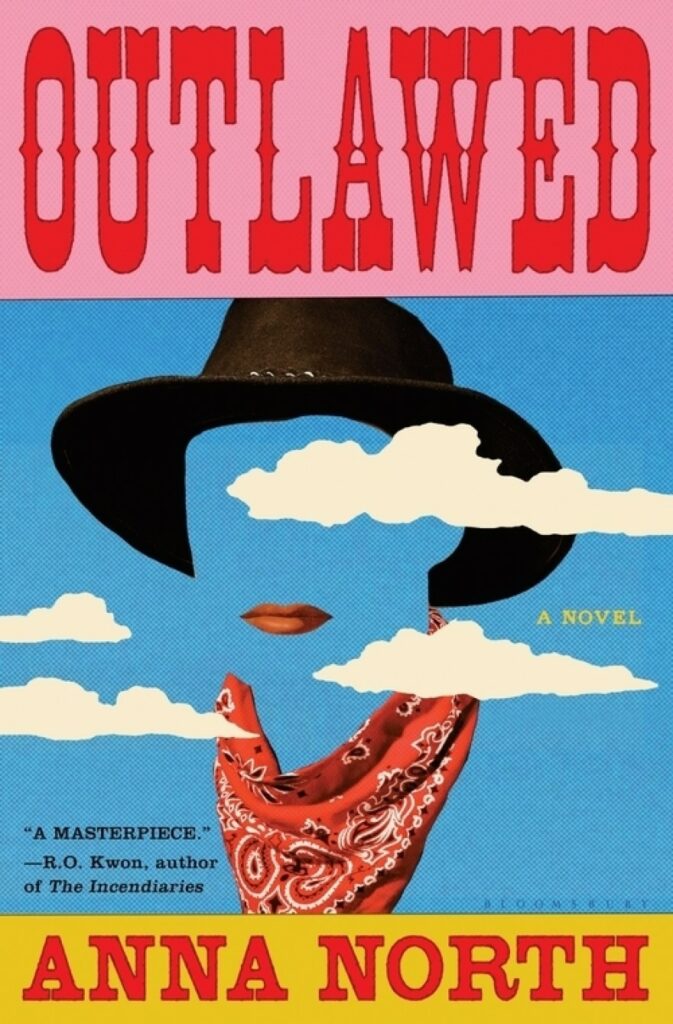 Outlawed. (Anna North)
