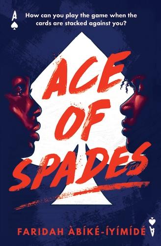 Ace of Spades is a great YA novel to read during Black History Month and beyond. (Faridah Àbíké-Íyímídé)