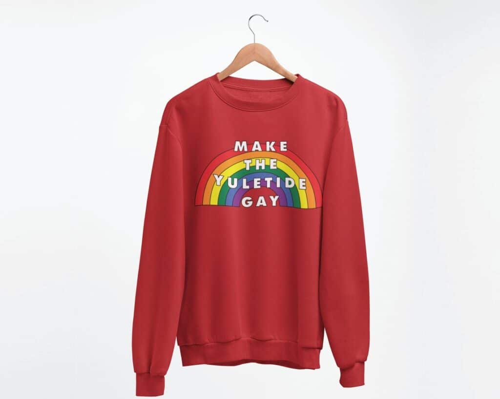 A "Make the Yuletide Gay" jumper. (Etsy/crudelydrawn)