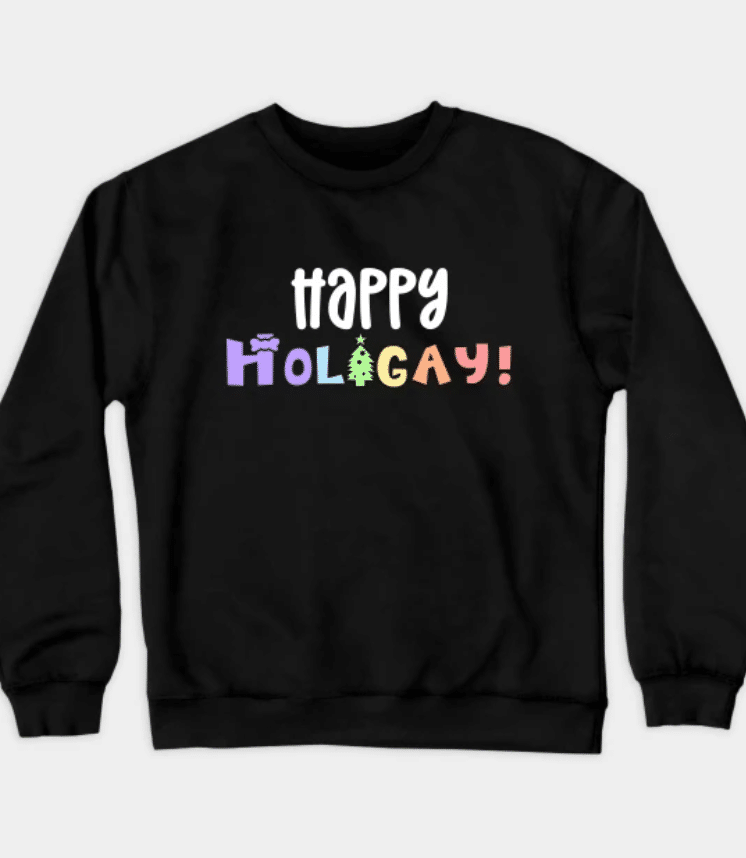 A Happy Holigay Christmas sweater. (TeePublic)