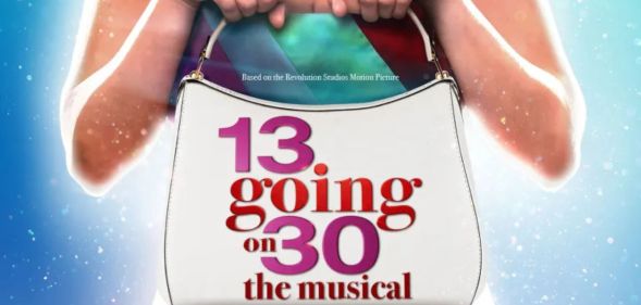 13 Going On 30 the Musical to have world premiere in 2025.