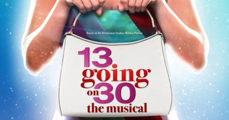 13 Going On 30 the Musical to have world premiere in 2025.