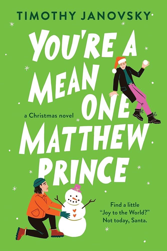 You're A Mean One, Matthew Prince