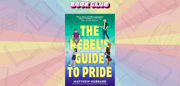 The Rebel's Guide To Pride