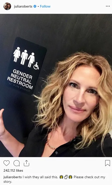 Julia Roberts posted in support of gender-neutral bathrooms